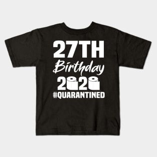 27th Birthday 2020 Quarantined Kids T-Shirt